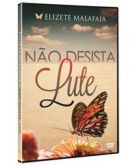 DVD NÃO DESISTA! LUTE! -CG69338