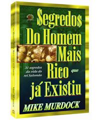 LIVRO SEGREDOS DO HOMEM MAIS RICO QUE JÁ EXISTIU - CG43208