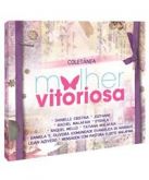 MULHER VITORIOSA CD COLETÂNEA MULHER VITORIOSA - CG69660