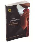 LIVRO TRANSFORME O SEU MINISTÉRIO PASTORAL - CG69402