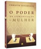 LIVRO O PODER DE COMUNICAÇÃO DA MULHER - CG69674