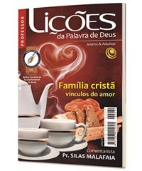 LIÇÕES DA PALAVRA DE DEUS FAMÍLIA CRISTÃ - PROF.-CG69506