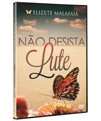 DVD NÃO DESISTA! LUTE! -CG69338