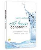LIVRO A BUSCA CONSTANTE - COMO ENTENDER O PORQUÊ CG69735
