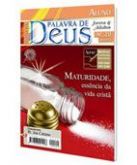 LIÇÕES - MATURIDADE - ESSÊNCIA DA VIDA CRISTÃ -ALUNO CG68998