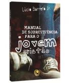 LIVRO MANUAL DE SOBREVIVÊNCIA PARA O JOVEM CRISTÃO-CG 69509